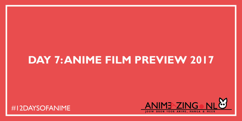 anime film preview 2017