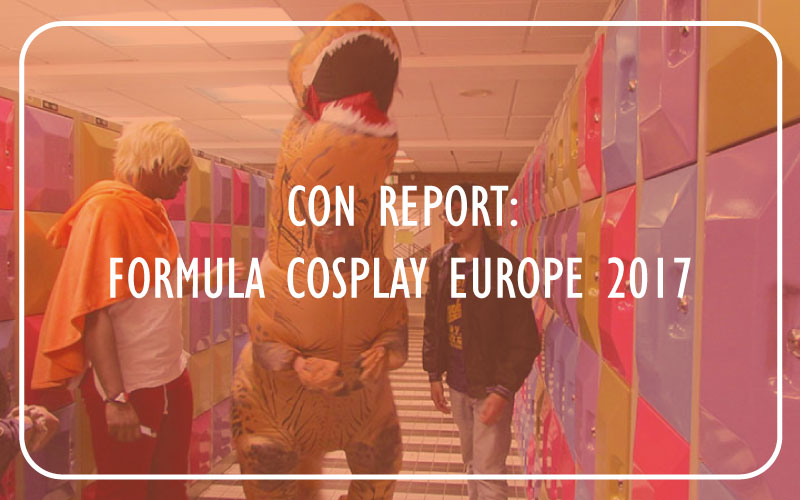 Formula Cosplay Europe 2017 verslag