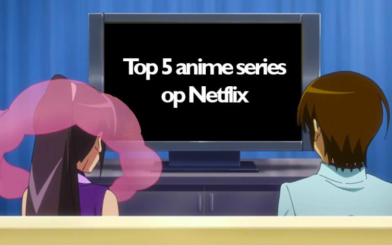 Top 5 Netflix anime series