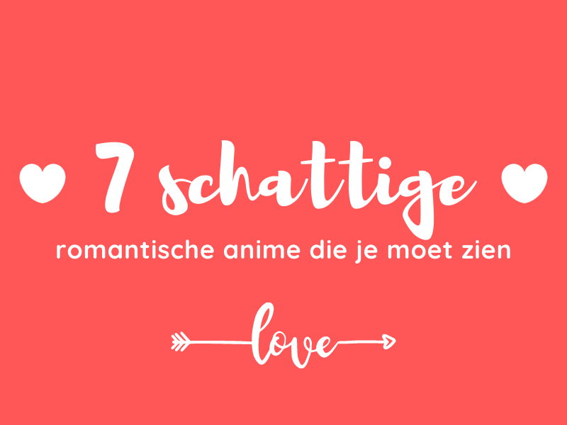 7 schattige anime series
