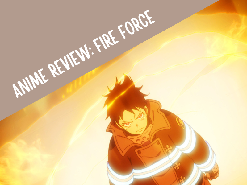 Fire Force - Anime Analysis 